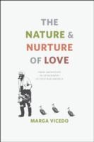 Nature and Nurture of Love