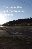 Humanities and the Dream of America