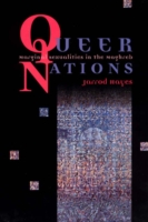 Queer Nations – Marginal Sexualities in the Maghreb