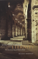 Evicted from Eternity – The Restructuring of Modern Rome