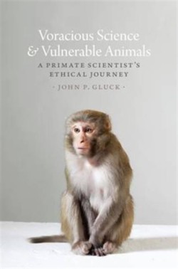 Voracious Science and Vulnerable Animals