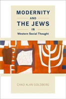 Modernity and the Jews in Western Social Thought