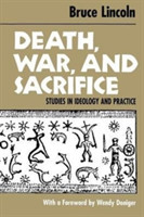 Death, War, and Sacrifice