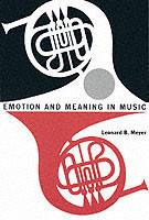 Emotion and Meaning in Music