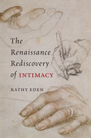 Renaissance Rediscovery of Intimacy