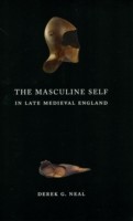 Masculine Self in Late Medieval England