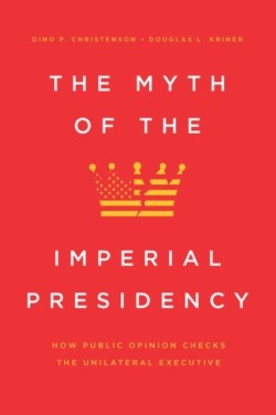 Myth of the Imperial Presidency