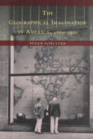 Geographical Imagination in America, 1880-1950
