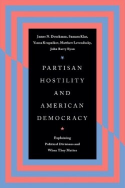 Partisan Hostility and American Democracy