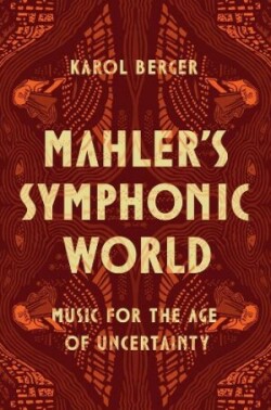 Mahler's Symphonic World