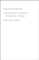 Moralizing Technology