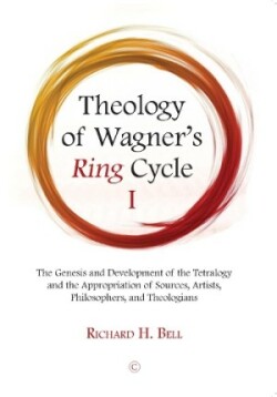 Theology of Wagner's Ring Cycle I