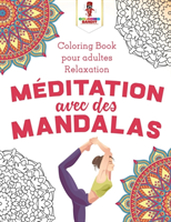Méditation Avec des Mandalas