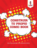 Construir Tu Propio Comic Book