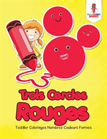 Trois Cercles Rouges