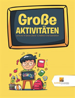 Große Aktivitäten