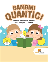 Bambini Quantici