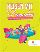 Reisen mit Freunden