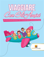 Viaggiare Con Gli Amici