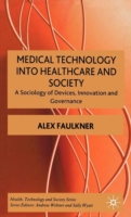 Medical Technology into Healthcare and Society