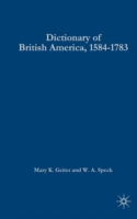 Dictionary of British America, 1584-1783