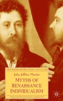 Myths of Renaissance Individualism