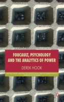 Foucault, Psychology and the Analytics of Power