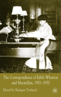 Correspondence of Edith Wharton and Macmillan, 1901-1930