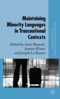 Maintaining Minority Languages in Transnational Contexts Australian and European Perspectives