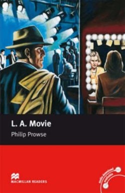 Macmillan Readers Upper-intermediate Level: L.A. Movie