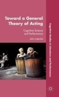 Toward General Theory of Acting
