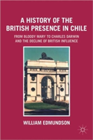 History of the British Presence in Chile