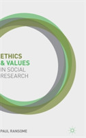 Ethics and Values in Social Research