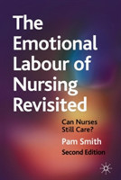 Emotional Labour of Nursing Revisited