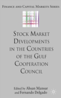 Stock Market Developments in the Countries of the Gulf Cooperation Council