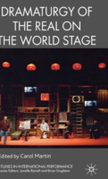 Dramaturgy of Real on World Stage