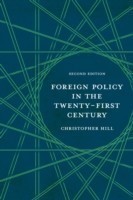 Foreign Policy in the Twenty-First Century 2nd Ed.