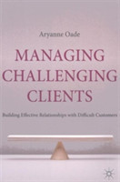 Managing Challenging Clients