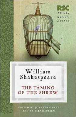 The Taming of the Shrew: The RSC Shakespeare