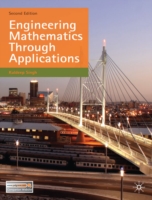 Engineering Mathematics Through Applications, 2nd ed.