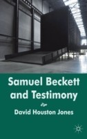 Samuel Beckett and Testimony