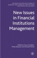 New Issues in Financial Institutions Management