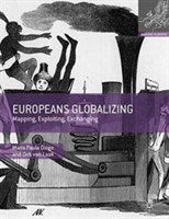 Europe Globalizing : Mapping, Exploiting, Exchanging