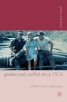 Gender and Conflict since 1914