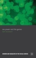 Sex, Power and the Games