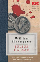 Julius Caesar: The RSC Shakespeare