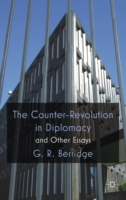 Counter-Revolution in Diplomacy and Other Essays