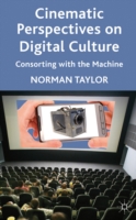 Cinematic Perspectives on Digital Culture