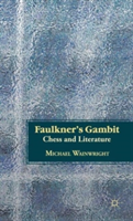 Faulkner’s Gambit