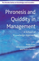 Phronesis and Quiddity in Management